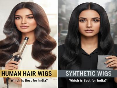 Human Hair Wigs vs Synthetic Wigs: Which is Best for India?